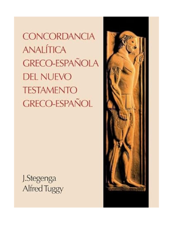 Concordancia Analítica Greco-Española Nuevo Testamento