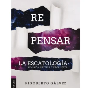 Repensar La Escatología