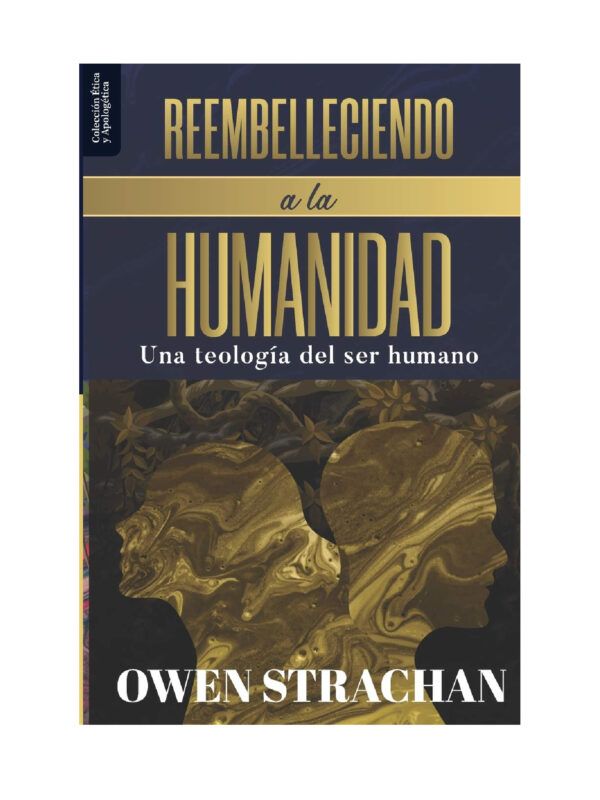 Reembelleciendo La Humanidad