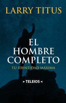 El Hombre Completo / Libro