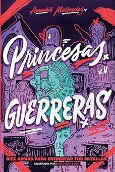 Princesas Guerreras / Libro