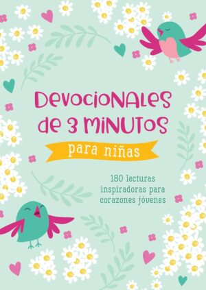 Devocionales de 3 Minutos para Niñas [Devocional]