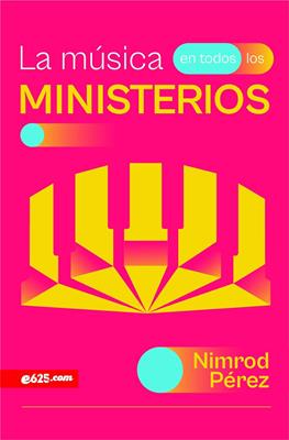 La Música En Todos Los Ministerios