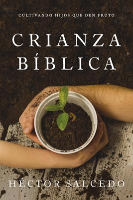 Crianza Bíblica / Libro