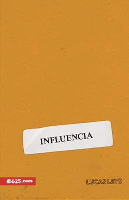 Influencia / Lucas Leys