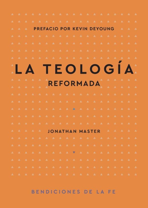 La Teología Reformada / Libro