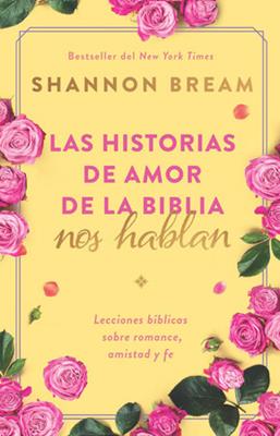 Las Historias De Amor De La Biblia Nos Hablan