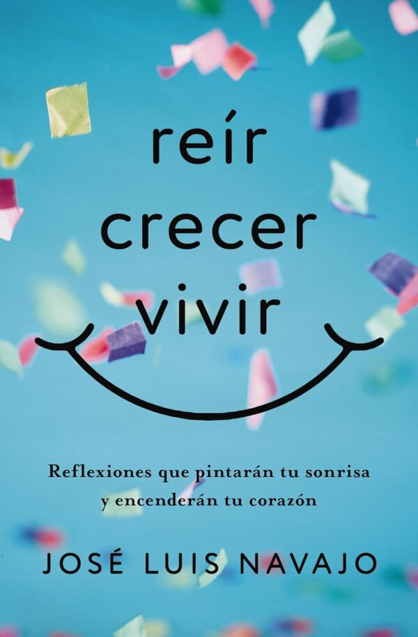 Reír Crecer Vivir / libro