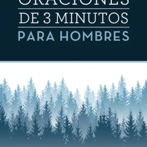 Oraciones De 3 Minutos Para Hombres