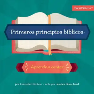 Primeros Principios Bíblicos / Aprende a Contar
