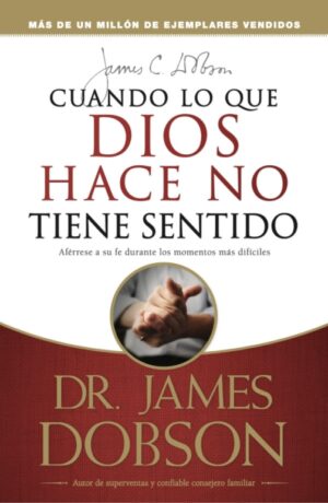 Cuando lo que Dios hace no tiene Sentido / Libro