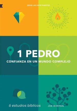 1 Pedro: Confianza en un Mundo Complejo