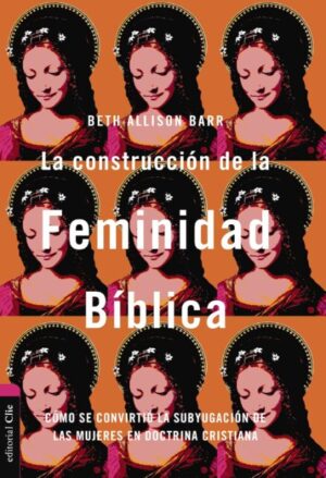 Construcción De La Feminidad Bíblica