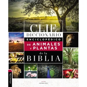 Diccionario Enciclopédico de Animales y Plantas de la Biblia