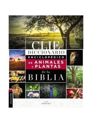 Diccionario Enciclopédico de Animales y Plantas de la Biblia