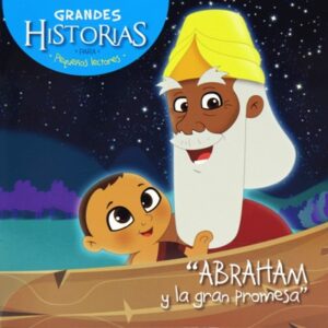 Grandes Historias Para Pequeños Lectores/Abraham