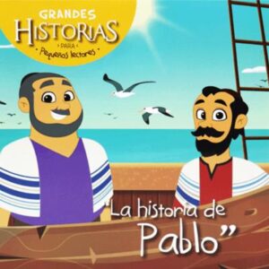 Grandes Historias Para Pequeños Lectores/Pablo