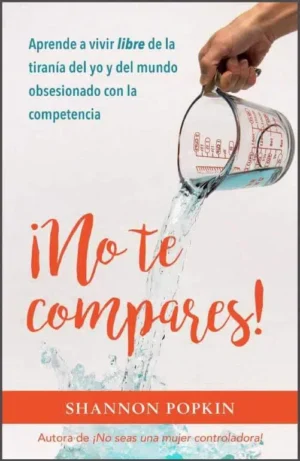 No te Compares/Shannon Popkin