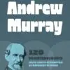 Andrew Murray 120 Meditaciones