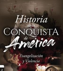 Historia de la Conquista de América