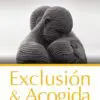 Exclusión y Acogida