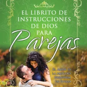 El Librito de Instrucciones de Dios Para Parejas - Bolsilibro