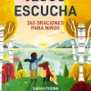 Jesús Escucha 365 Oraciones para Niños