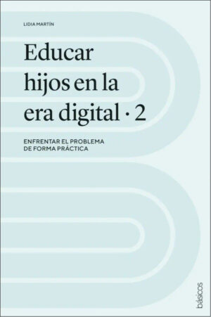 Educar Hijos En La Era Digital