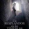 Un Resplandor en las Tinieblas