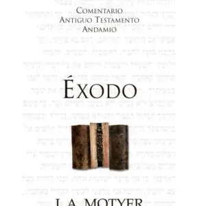 Éxodo Comentario Antiguo Testamento