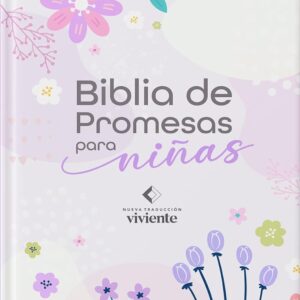 Biblia NTV de Promesas para Niñas Tapa Dura