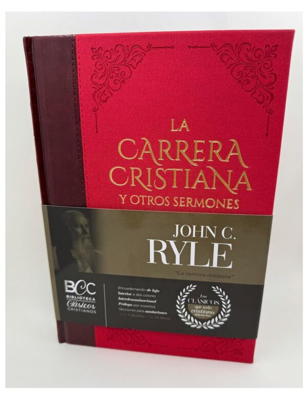La Carrera Cristiana y Otros Sermones John C. Ryle Tomo 16