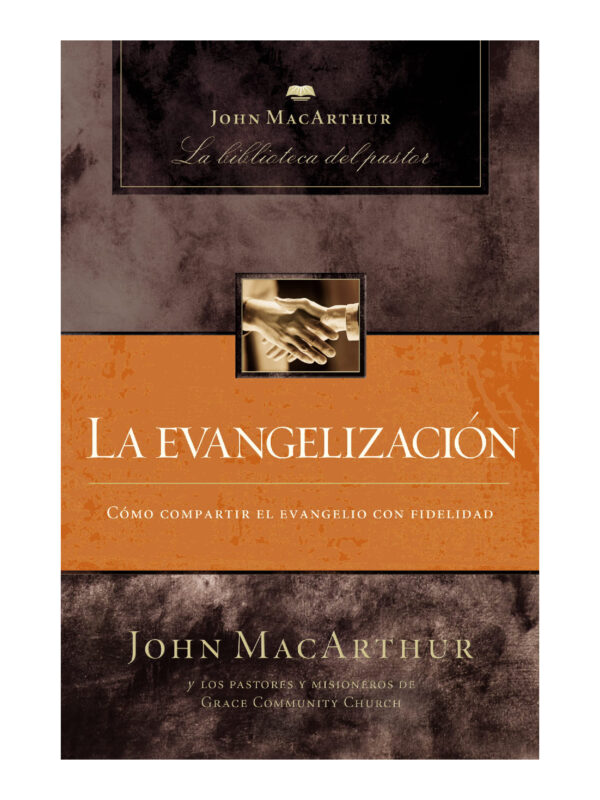 Compartir El Evangelio Con Fidelidad