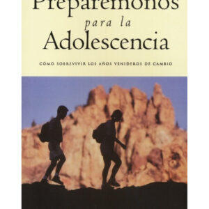 Preparémonos para la Adolescencia