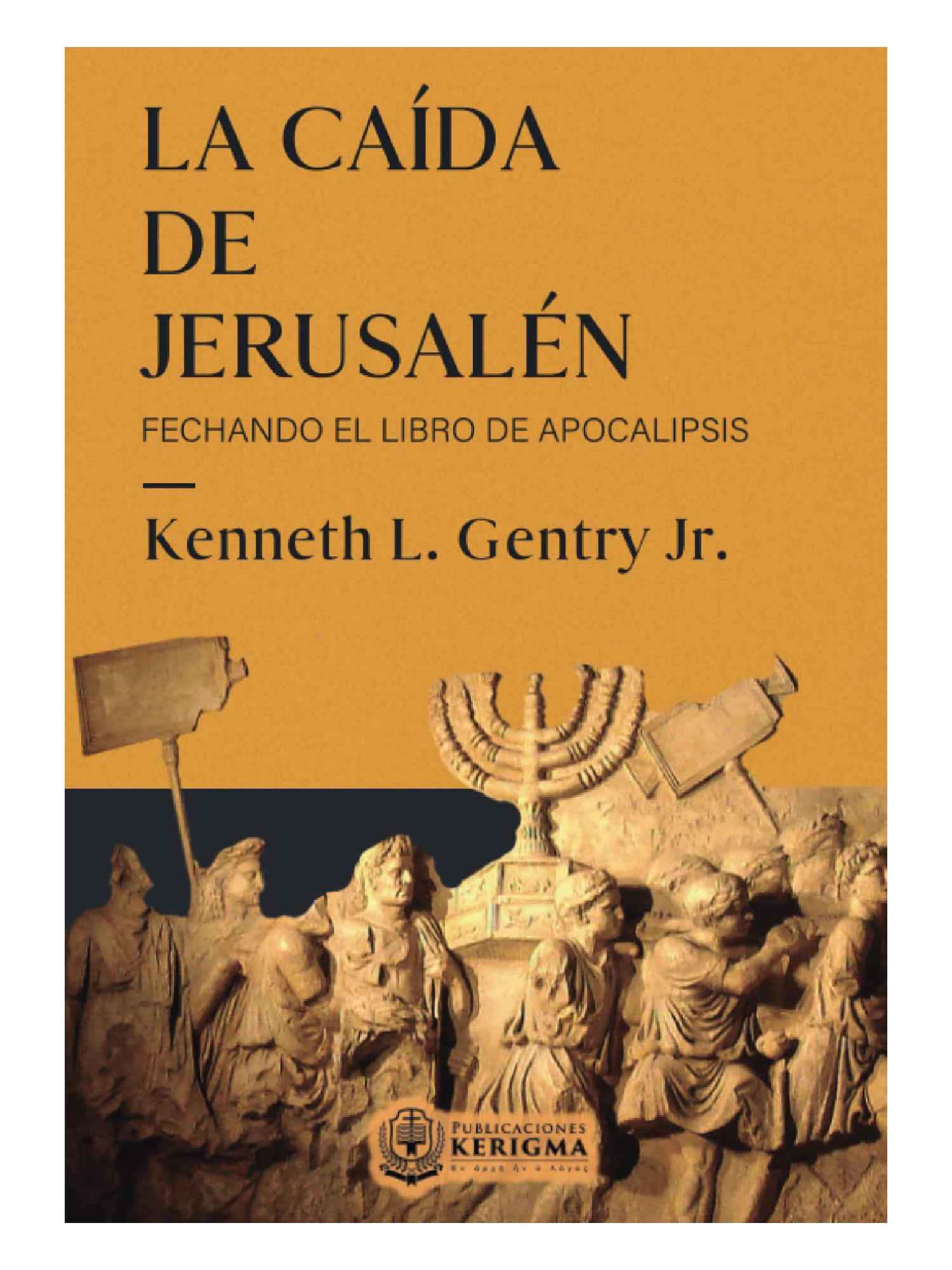 La Caída De Jerusalén 2 La Caída de Jerusalén
