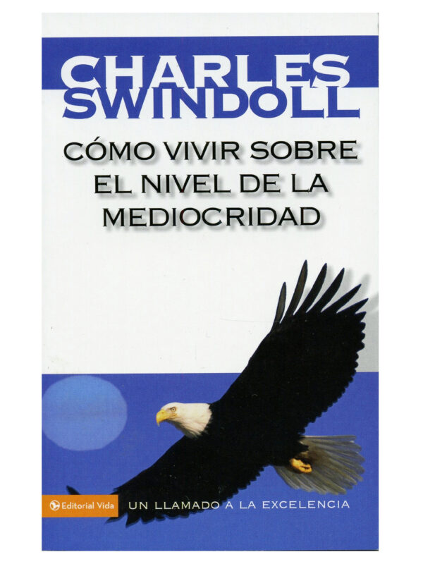 Como Vivir Sobre La Mediocridad