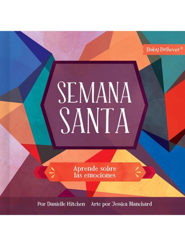 Semana Santa: Aprende las Emociones