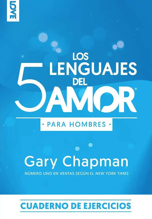 Los 5 Lenguajes del Amor para Hombres