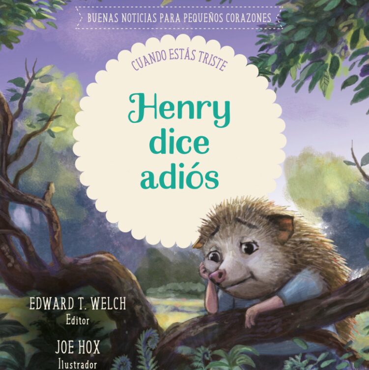Henry Dice Adiós/ Buenas Noticias Para Pequeños Corazones